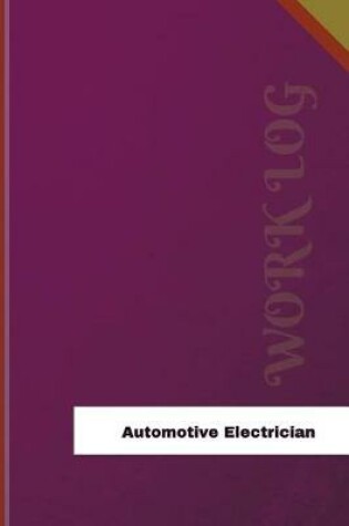 Cover of Automotive Electrician Work Log