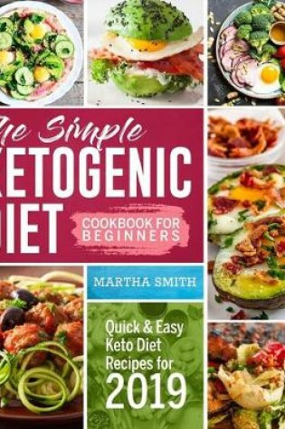 Cover of The Simple Ketogenic Diet Cookbook For Beginners