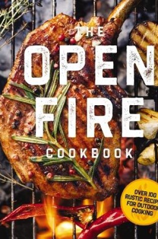 Cover of The Open Fire Cookbook