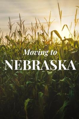 Book cover for Moving to Nebraska