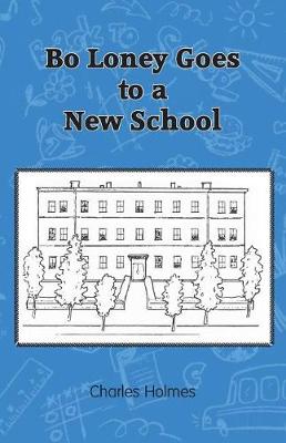 Book cover for Bo Loney Goes to a New School