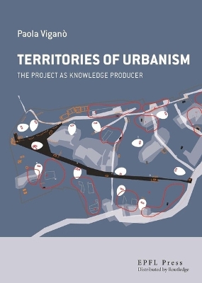 Book cover for Territories of Urbanism - The Project as Knowledge Producer