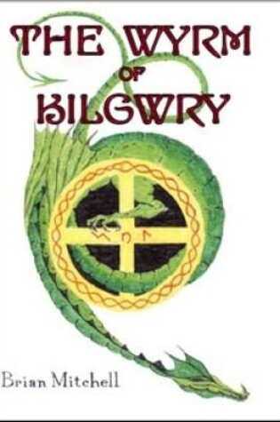 Cover of The Wyrm of Kilgwry