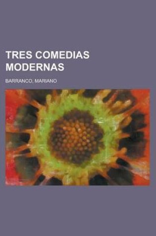 Cover of Tres Comedias Modernas