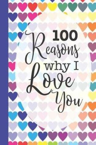 Cover of 100 Reasons Why I Love You