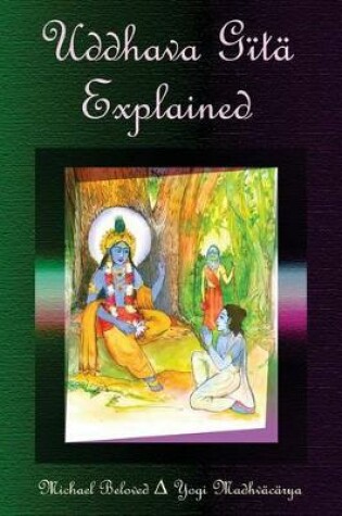 Cover of Uddhava Gita Explained