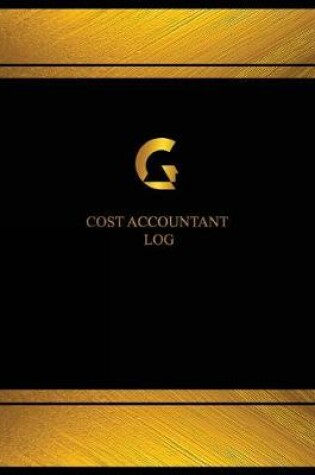 Cover of Cost Accountant Log (Log Book, Journal - 125 pgs, 8.5 X 11 inches)