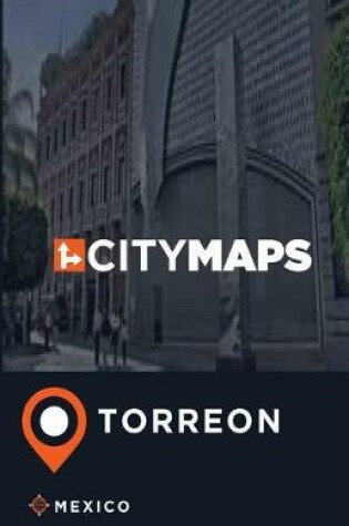 Cover of City Maps Torreon Mexico