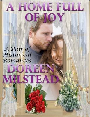 Book cover for A Home Full of Joy: A Pair of Historical Romances