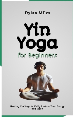 Book cover for Yin Yoga for Beginners