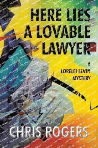 Cover of Here Lies a Lovable Lawyer