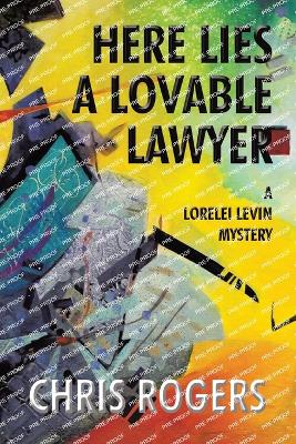 Book cover for Here Lies a Lovable Lawyer