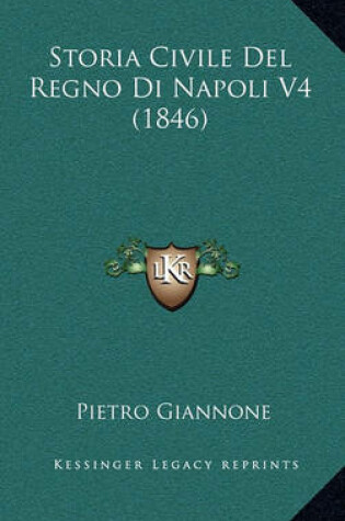 Cover of Storia Civile del Regno Di Napoli V4 (1846)