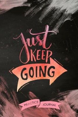 Cover of Just Keep Going