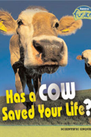 Cover of Has a Cow Saved Your Life?