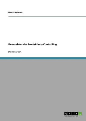 Book cover for Kennzahlen des Produktions-Controlling