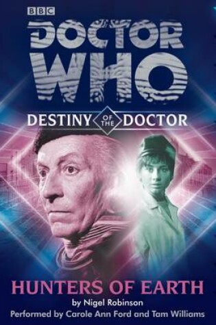 Cover of Doctor Who: Hunters from Earth (Destiny of the Doctor 1)
