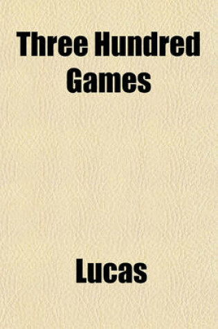 Cover of Three Hundred Games