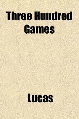Book cover for Three Hundred Games