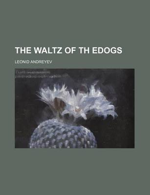 Book cover for The Waltz of Th Edogs