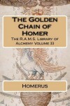 Book cover for The Golden Chain of Homer