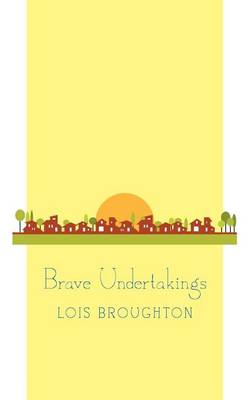 Book cover for Brave Undertakings