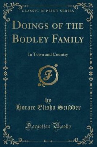 Cover of Doings of the Bodley Family