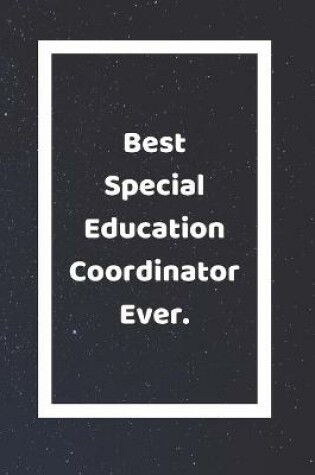 Cover of Best Special Education Coordinator Ever