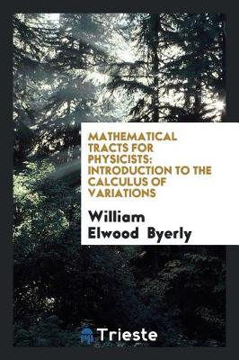 Book cover for Mathematical Tracts for Physicists