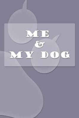 Book cover for Me & My Dog