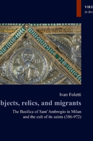 Cover of Objects, Relics, and Migrants