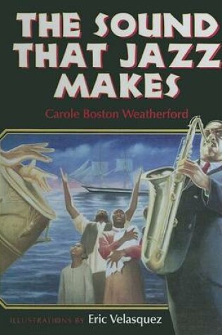 Cover of The Sound That Jazz Makes