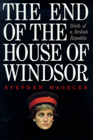 Cover of The End of the House of Windsor