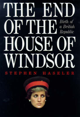 Book cover for The End of the House of Windsor