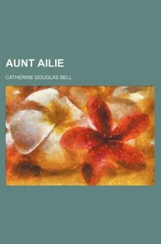 Cover of Aunt Ailie