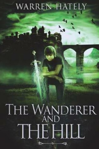 Cover of The Wanderer and the Hill