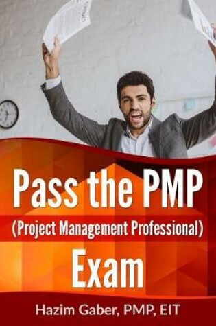 Cover of Pass the Pmp (Project Management Professional) Exam