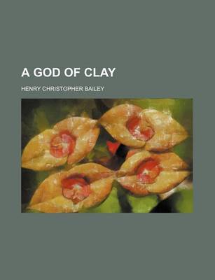 Book cover for A God of Clay