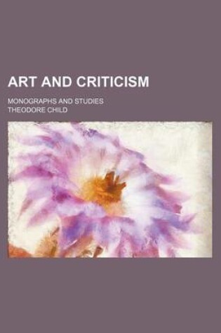 Cover of Art and Criticism; Monographs and Studies