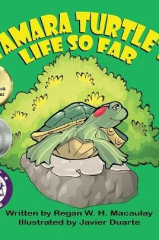 Cover of Tamara Turtle's Life So Far