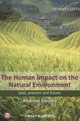 Cover of Human Impact on the Natural Environment, The: Past, Present, and Future