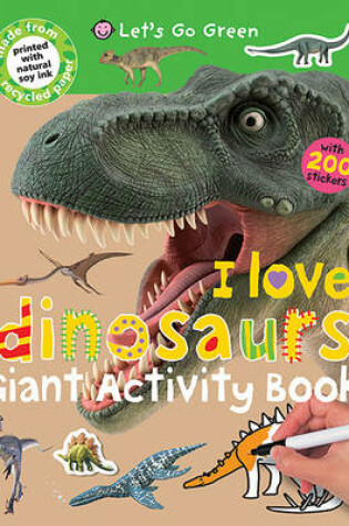 Cover of I Love Dinosaurs Giant Activity Book