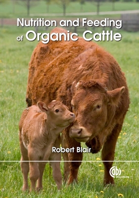 Book cover for Nutrition and Feeding of Organic Cattle