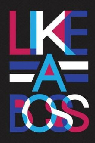 Cover of Like a Boss