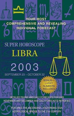 Book cover for Super Horoscopes 2003: Libra