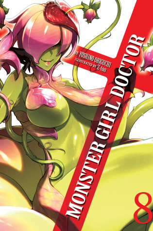 Cover of Monster Girl Doctor (Light Novel) Vol. 8