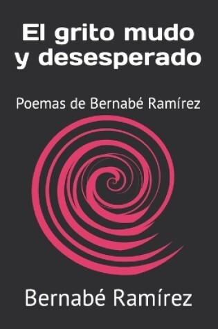 Cover of El grito mudo y desesperado