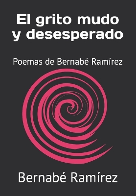 Book cover for El grito mudo y desesperado