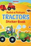 Book cover for Build a Picture Tractors Sticker Book