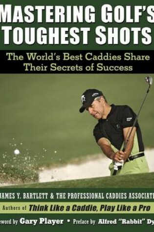 Cover of Mastering Golf's Toughest Shots